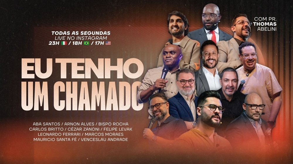 Arte da série Eu Tenho Um Chamado: todas as segundas, live no Instagram, 23h na Itália, com os pastores convidados